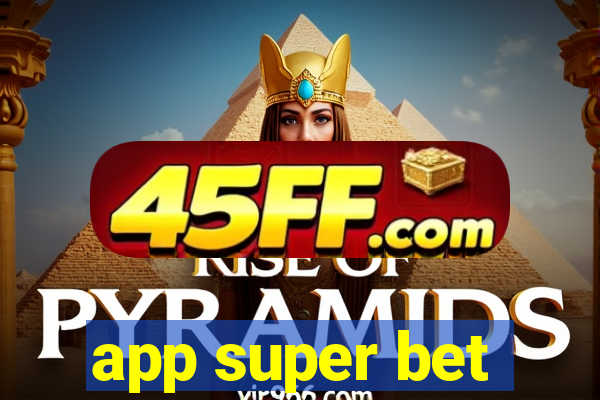 app super bet